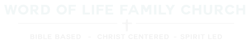 Word Of Life Family Church